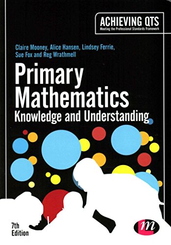 Stock image for Primary Mathematics: Knowledge and Understanding (Achieving QTS Series) for sale by AwesomeBooks