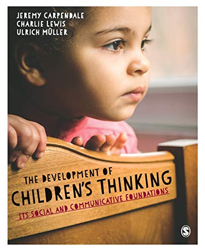 Stock image for The Development of Childrens Thinking: Its Social and Communicative Foundations for sale by Zoom Books Company
