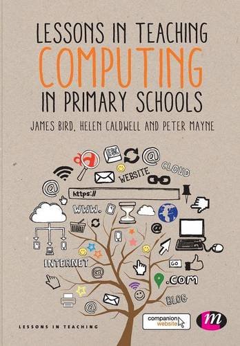 9781446295908: Lessons in Teaching Computing in Primary Schools