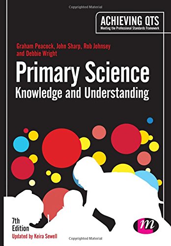 9781446295915: Primary Science: Knowledge and Understanding (Achieving QTS Series)