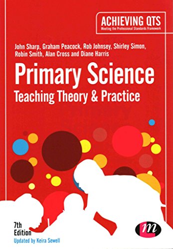 Imagen de archivo de Primary Science: Teaching Theory and Practice (Achieving QTS Series) a la venta por WorldofBooks