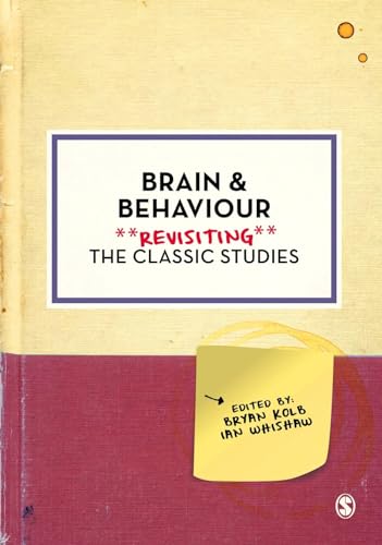 Stock image for Brain and Behaviour: Revisiting the Classic Studies (Psychology: Revisiting the Classic Studies) for sale by WorldofBooks