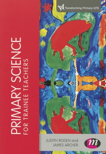 Stock image for Primary Science for Trainee Teachers for sale by Books Puddle