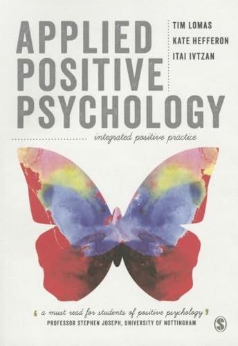 Beispielbild fr Applied Positive Psychology: Integrated Positive Practice zum Verkauf von WorldofBooks