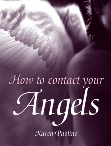 Imagen de archivo de HOW TO CONTACT YOUR ANGELS a la venta por Revaluation Books