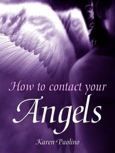 9781446300510: How to Contact Your Angels