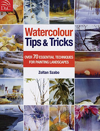 Stock image for Watercolour Tips & Tricks: Over 70 Essential Techniques for Painting Landscapes for sale by WorldofBooks