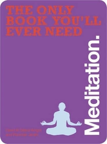Imagen de archivo de Meditation (The Only Book You'll Ever Need) a la venta por WorldofBooks