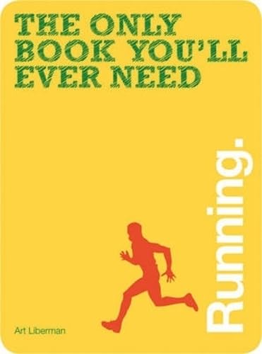 Beispielbild fr Running (The Only Book You'll Ever Need) zum Verkauf von WorldofBooks