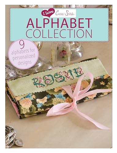 I Love Cross Stitch â€“ Alphabet Collection: 9 Alphabets for personalized designs (9781446303375) by [???]
