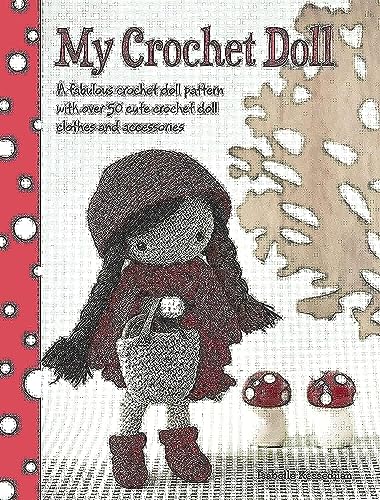 Beispielbild fr My Crochet Doll zum Verkauf von Blackwell's