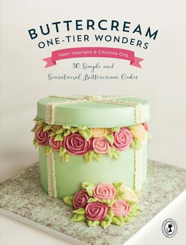 Imagen de archivo de Buttercream One-Tier Wonders: 30 simple and sensational buttercream cakes a la venta por GoodwillNI