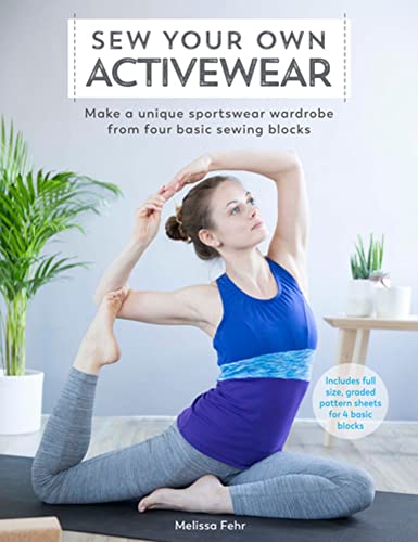 Stock image for Sew Your Own Activewear Make a for sale by SecondSale