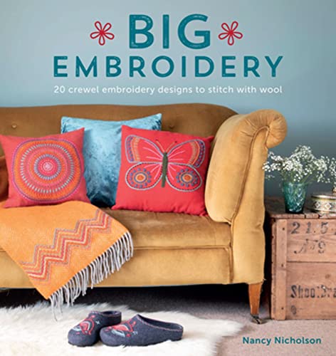 Stock image for Big Embroidery: 20 crewel embroidery designs to stitch with wool for sale by Reuseabook