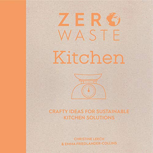Beispielbild fr Zero Waste: Kitchen: Crafty ideas for sustainable kitchen solutions: 2 (Zero Waste, 2) zum Verkauf von AwesomeBooks