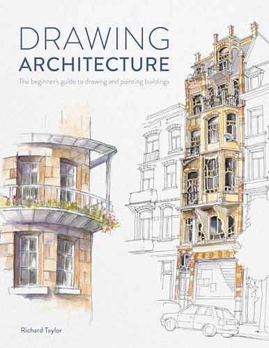 Imagen de archivo de Drawing Architecture: The beginner's guide to drawing and painting buildings a la venta por BookBazaar