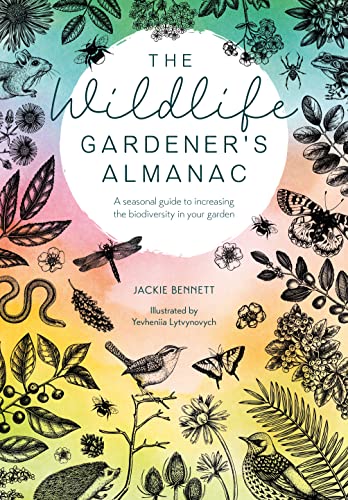 Stock image for The Wildlife Gardener's Almanac : A Seasonal Guide to Increasing the Biodiversity in Your Garden for sale by Better World Books