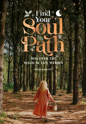 Imagen de archivo de Find Your Soul Path: Discover the Sacred Life Within a la venta por GF Books, Inc.