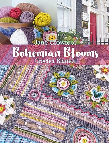 Imagen de archivo de Bohemian Blooms Crochet Blanket [Paperback] Crowfoot, Jane a la venta por Lakeside Books