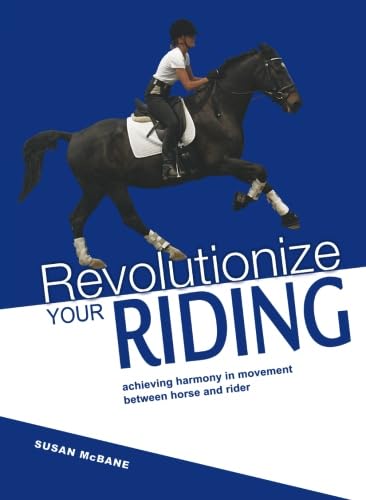 9781446341124: Revolutionize Your Riding