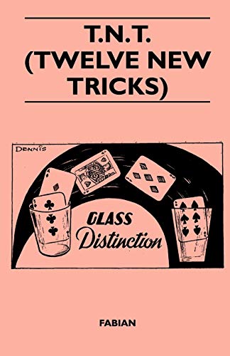 Imagen de archivo de T.N.T. (Twelve New Tricks) a la venta por Chiron Media