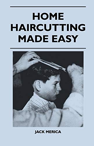 Imagen de archivo de Home Haircutting Made Easy a la venta por Chiron Media