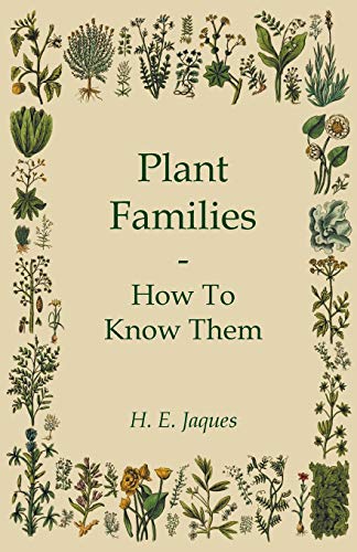 9781446508640: Plant Families - How To Know Them