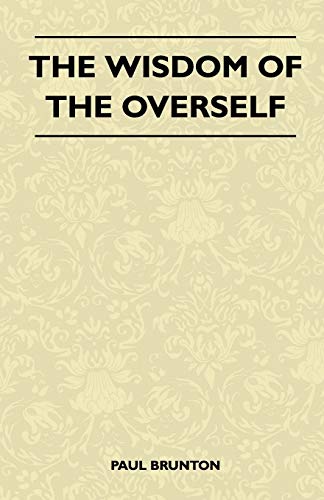 9781446510261: The Wisdom Of The Overself