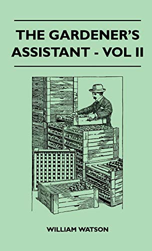 Imagen de archivo de The Gardener's Assistant - Vol II a la venta por WorldofBooks