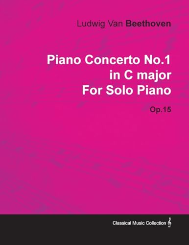 Beispielbild fr Piano Concerto No. 1 - In C Major - Op. 15 - For Solo Piano: With a Biography by Joseph Otten zum Verkauf von GF Books, Inc.