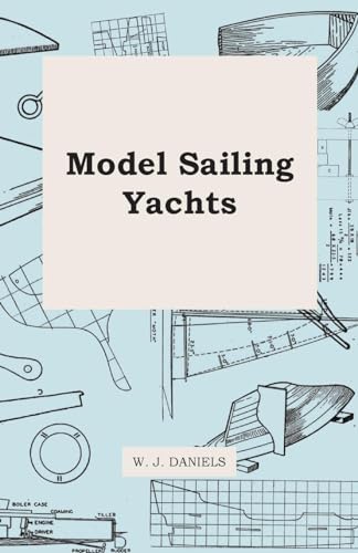 Stock image for Model Sailing Yachts for sale by AwesomeBooks