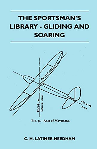 Beispielbild fr The Sportsman's Library - Gliding And Soaring zum Verkauf von Lucky's Textbooks