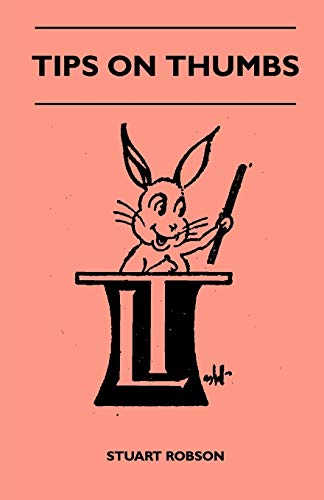 Imagen de archivo de Tips On Thumbs a la venta por Zubal-Books, Since 1961