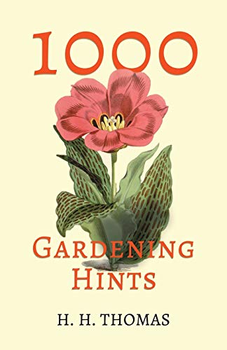 1000 Gardening Hints (9781446519264) by [???]