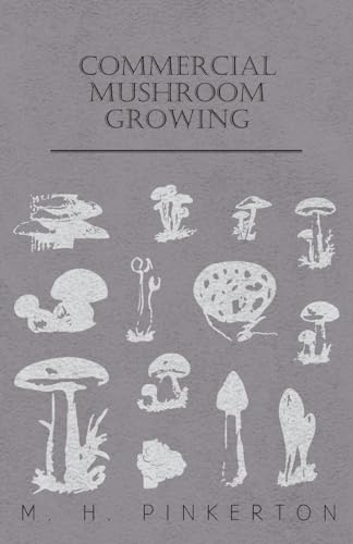 Stock image for Commercial Mushroom Growing for sale by GF Books, Inc.