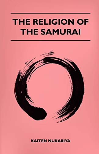 Imagen de archivo de The Religion Of The Samurai a la venta por Lucky's Textbooks