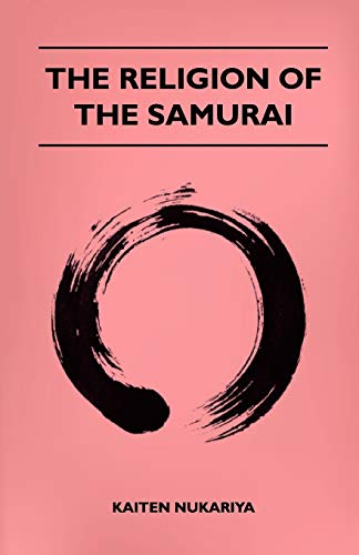 Stock image for The Religion Of The Samurai for sale by Lucky's Textbooks