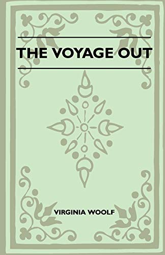 The Voyage Out (9781446522035) by Woolf, Virginia