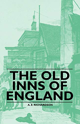 Stock image for The Old Inns of England for sale by Greener Books