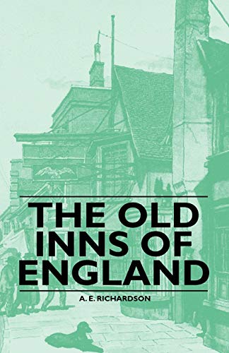 Stock image for The Old Inns of England for sale by Lucky's Textbooks