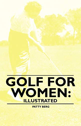 9781446522219: Golf for Women: Illustrated