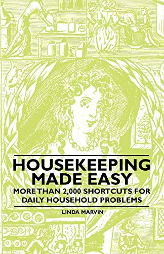 9781446522578: Housekeeping Made Easy - More Than 2,000 Shortcuts for Daily Household Problems