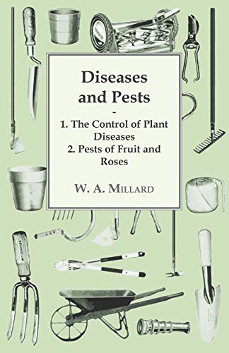 Beispielbild fr Diseases and Pests 1. The Control of Plant Diseases 2. Pests of Fruit and Roses zum Verkauf von Lucky's Textbooks