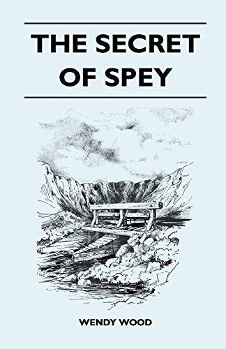 Imagen de archivo de The Secret of Spey a la venta por Lucky's Textbooks