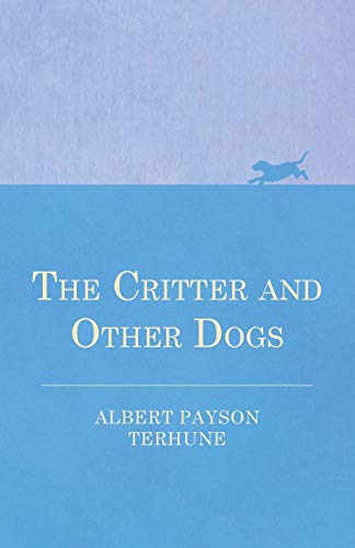 9781446526477: The Critter and Other Dogs