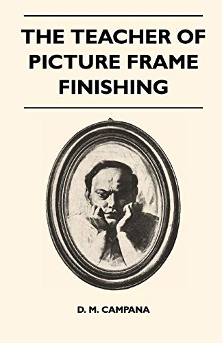 9781446526835: The Teacher of Picture Frame Finishing