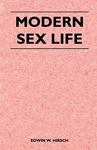 9781446527023: Modern Sex Life