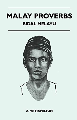 Stock image for Malay Proverbs - Bidal Melayu for sale by Lucky's Textbooks