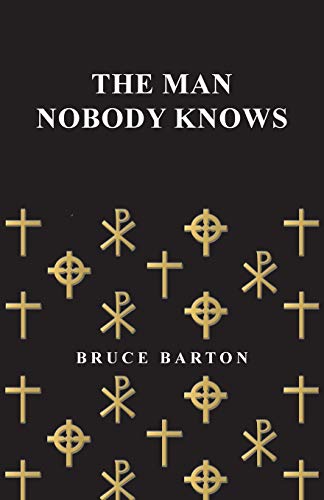 9781446527801: The Man Nobody Knows