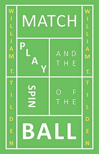 Beispielbild fr Match Play and the Spin of the Ball zum Verkauf von GF Books, Inc.